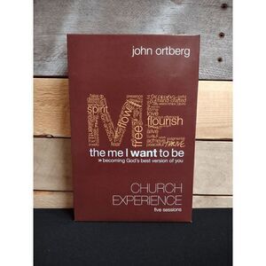 The Me I Want to Be 5 Week Bible Study Kit by John Ortberg ISBN # 9780310320814